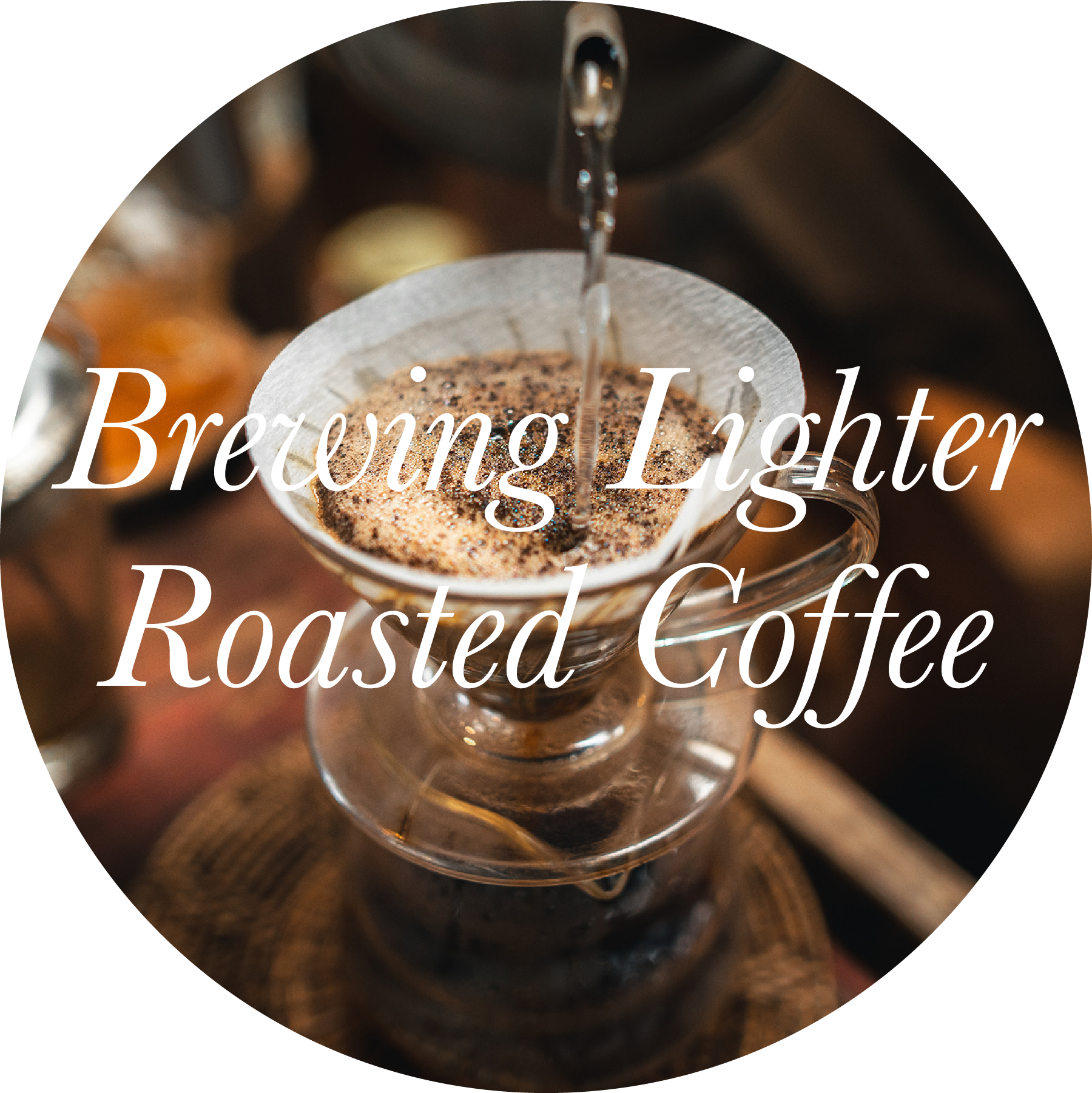 The Basics of Brewing (Lighter Roasted) Coffee